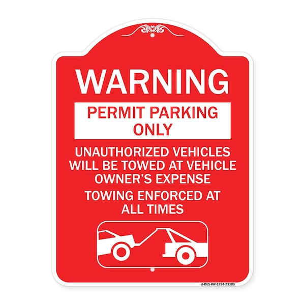 Permit Parking Only Unauthorized Vehicles Will Be Towed at Vehicle Owners Expense To, RW-1824-23309